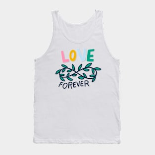 Love Forever Beautiful Design Tank Top